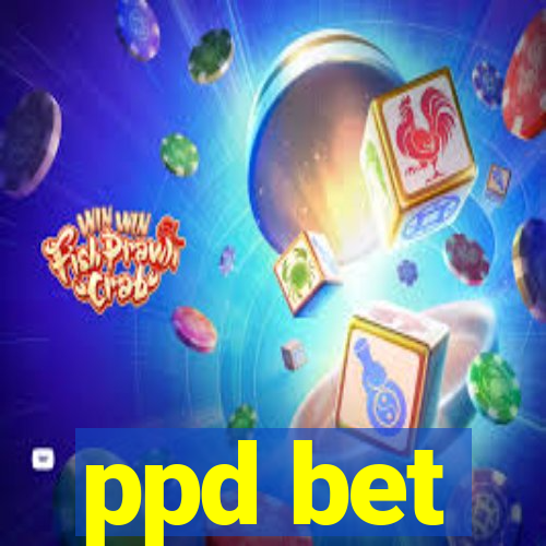 ppd bet